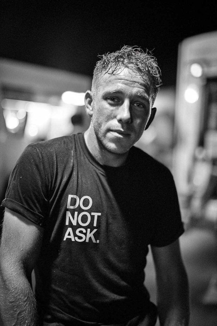 DO NOT ASK.